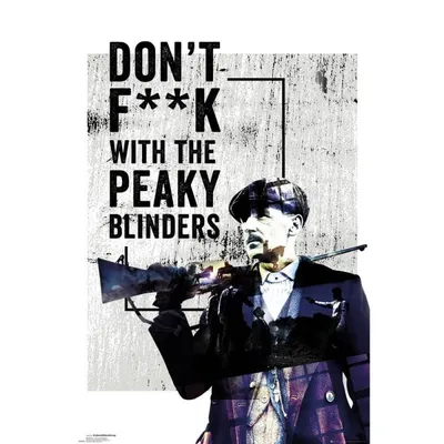 GB Eye Maxi Poster Peaky Blinders Don't F**K With 91,5x61cm
